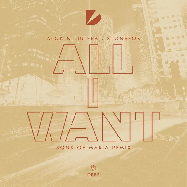 All I Want (feat. Stonefox) - Sons Of Maria Remix