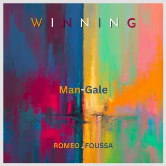 Winning by Man-Gale