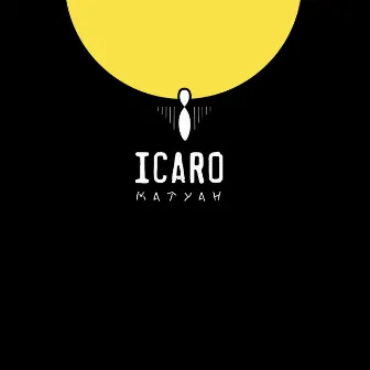 Icaro by Matyah