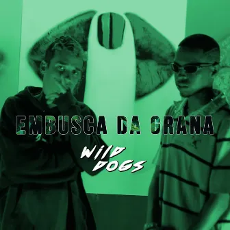 Em Busca da Grana by 300