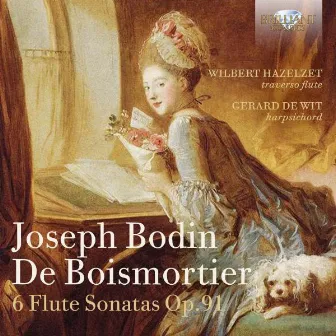 Joseph Bodin De Boismortier: 6 Flute Sonatas, Op. 91 by Gerard de Wit