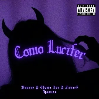 Como Lucifer by Zadack Homies