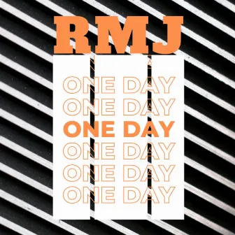 One Day by RMJ