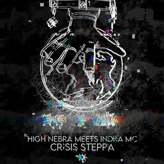 CRISIS STEPPA by High Nebra