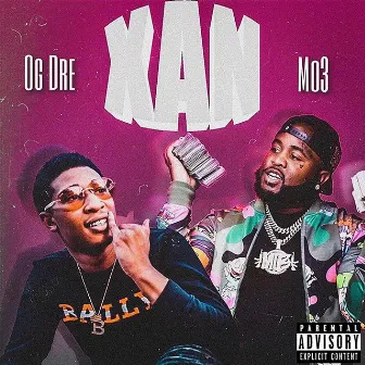 XAN by Og Dre