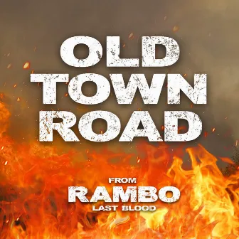 Old Town Road (From 'Rambo: Last Blood') by Baltic House Orchestra