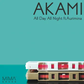 All Day All Night (feat. Aurimina) by Akami