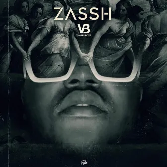 Zassh VB EP by Vanger Boyz