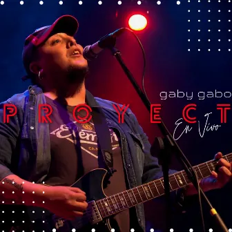 Proyect (En Vivo) by Gaby Gabo