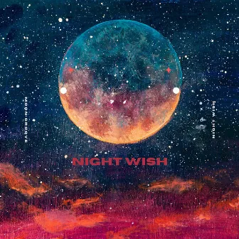 Night Wish by Moon Groove