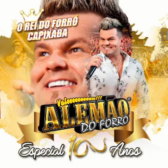 Especial 10 Anos by Alemão Do Forró