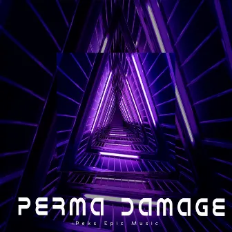 Perma Damage by Peks Epic Music