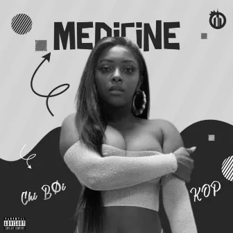 Medicine by Chi Boi