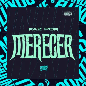 Faz por merecer by DJ TERLESQUI