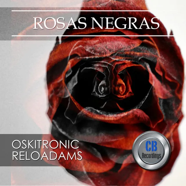 Rosas Negras - Oskitronic Remix