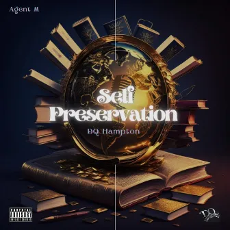 Self Preservation by Dq Hampton