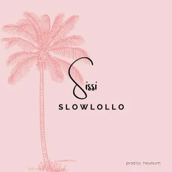 sissi (Radio Edit) by Slowlollo