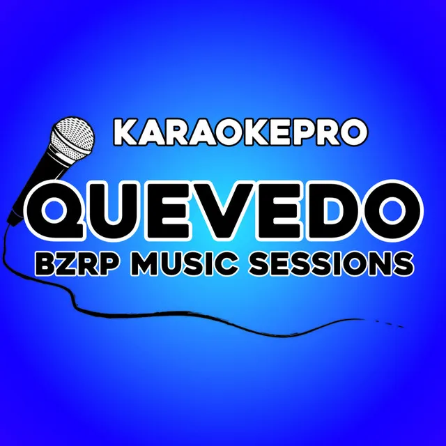 Qevedo BZRP Music Sessions - Instrumental Version