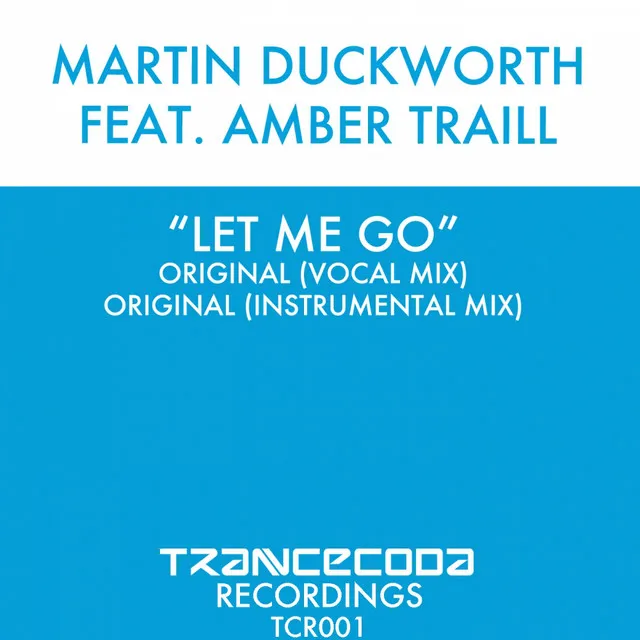 Let Me Go - Original Mix