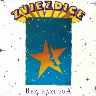 Bez Razloga by Zvjezdice