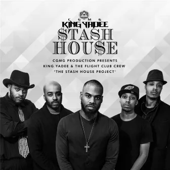 Stash House by King Yadee