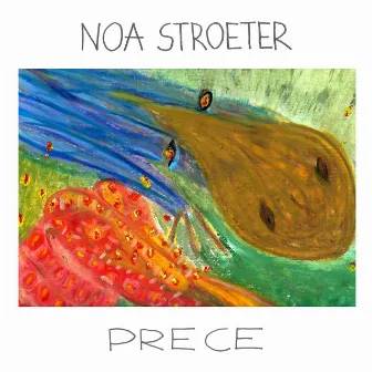 Prece by Noa Stroeter