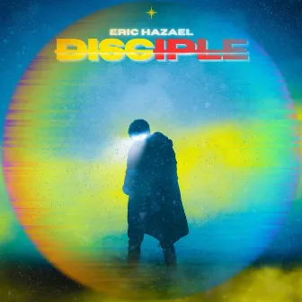 Disciple by Eric Hazael