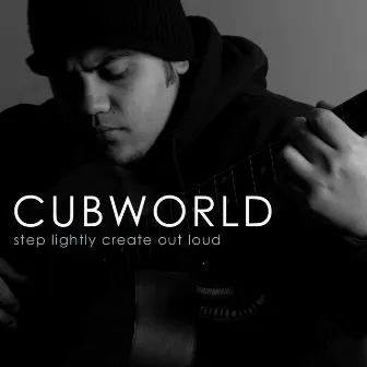 Step Lightly Create Out Loud by Cubworld