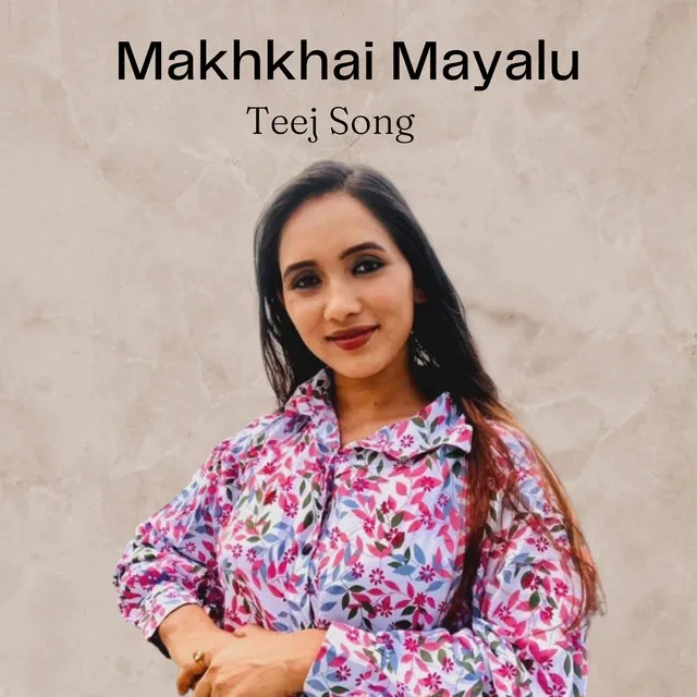 Makhkhai Mayalu Teej Song - Acoustic Version