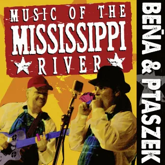 Music of the Mississippi River by Bena