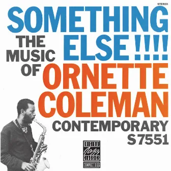 Something Else!!!!: The Music Of Ornette Coleman by Ornette Coleman