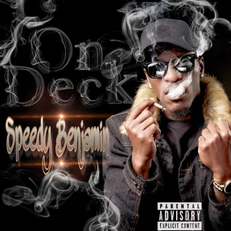 On Deck by Speedy Benjamin