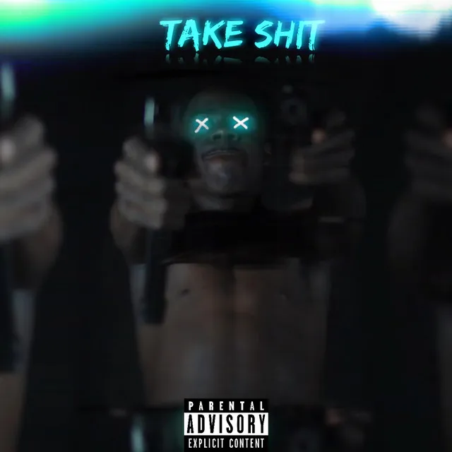 Take shit