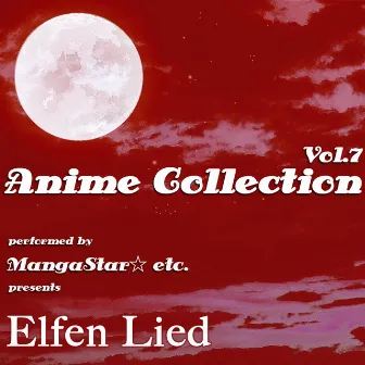 Anime Collection, Vol.7 by Manga Star