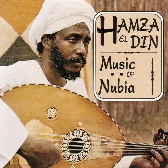 Music Of Nubia by Hamza El Din