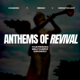 ANTHEMS OF REVIVAL by K Diamond