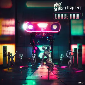 Dance Now by Max Grillo