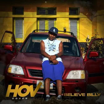 HOV by Believe Billy