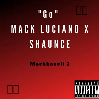 Go by Mack Luciano