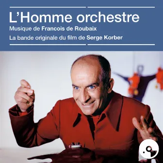 L'homme orchestre (Bande originale du film) by François de Roubaix