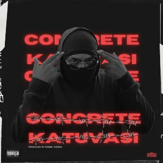 Concrete Katuvasi by Kaveera