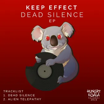 Dead Silence EP by Keep Effect