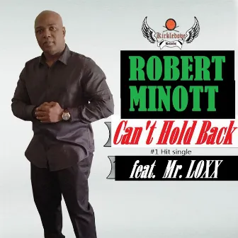 Can't Hold Back by Robert Minott