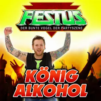 König Alkohol by Festus