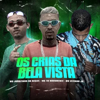 Os Crias da Bela Vista by 