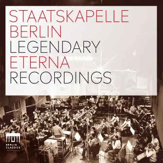 Staatskapelle Berlin Legendary Eterna Recordings by Günther Herbig