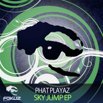 Sky Jump EP by Phat Playaz