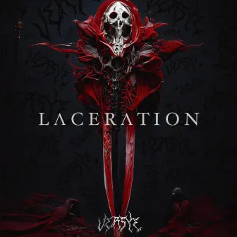 LACERATION by VERSYE