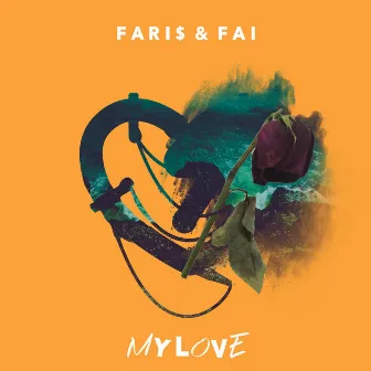 My Love by Fai