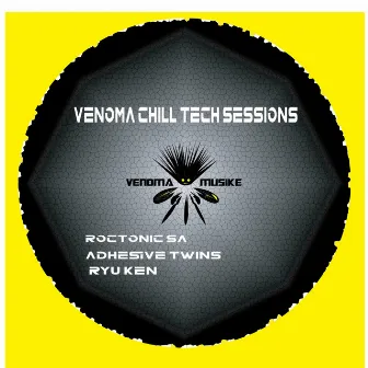 Venoma Chill Tech Sessions by Roctonic SA